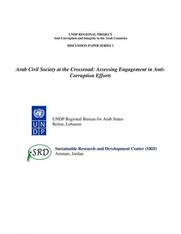 UNDP - Arab Civil Society at the Crossroad: Assessing Engagement in Anti- Corruption Efforts